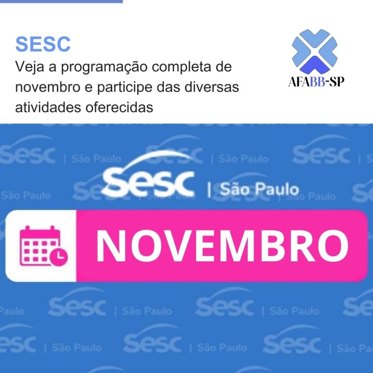 SESC: Veja a programação completa de novembro e participe das diversas atividades oferecidas