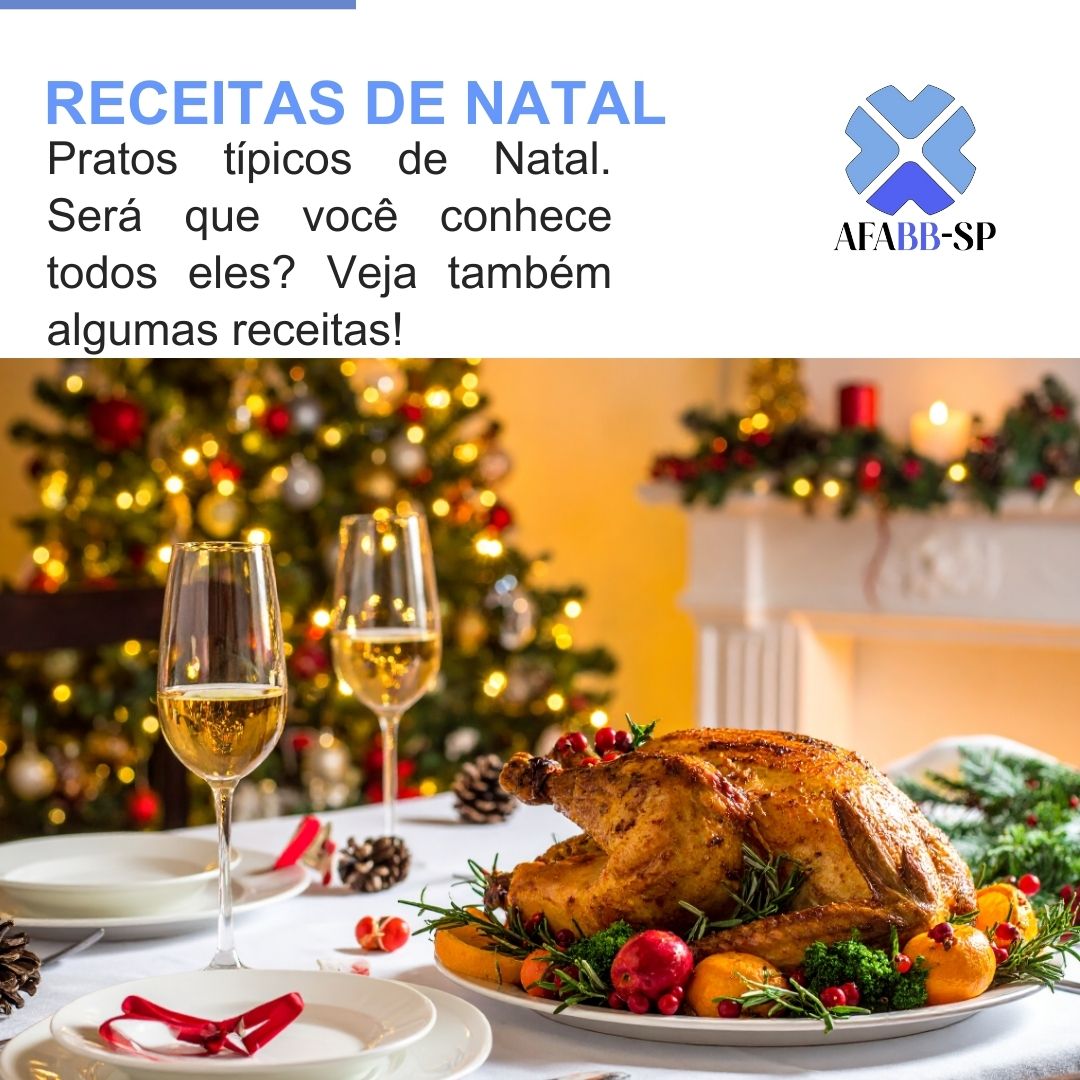 Pratos típicos de Natal. Será que você conhece todos eles? Veja também algumas receitas! 