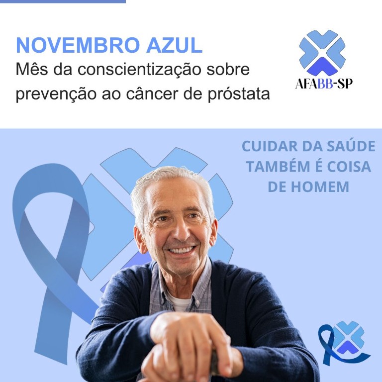 NOVEMBRO AZUL: Cuidar da saúde também é coisa de homem