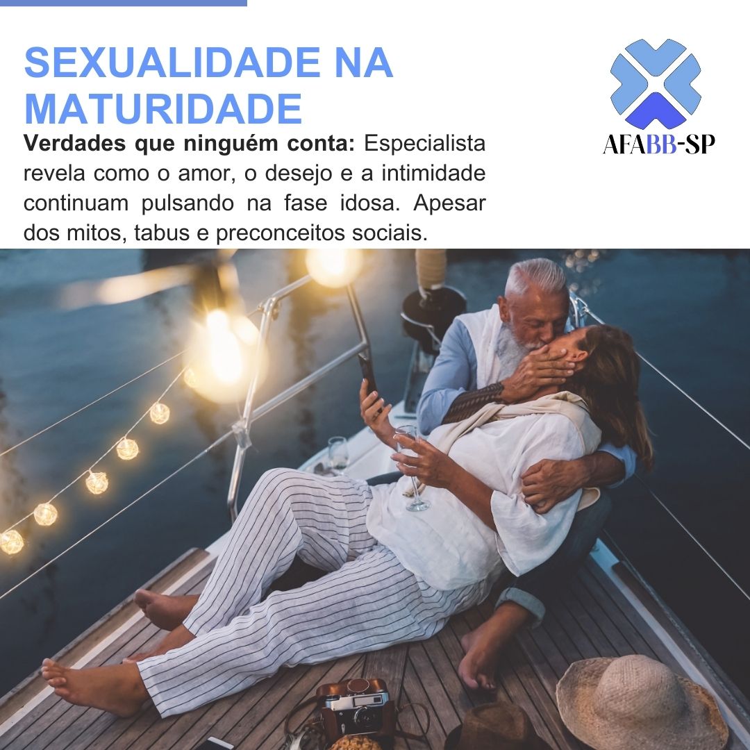 Sexualidade na fase idosa: amor, desejo e afeto continuam vivos.