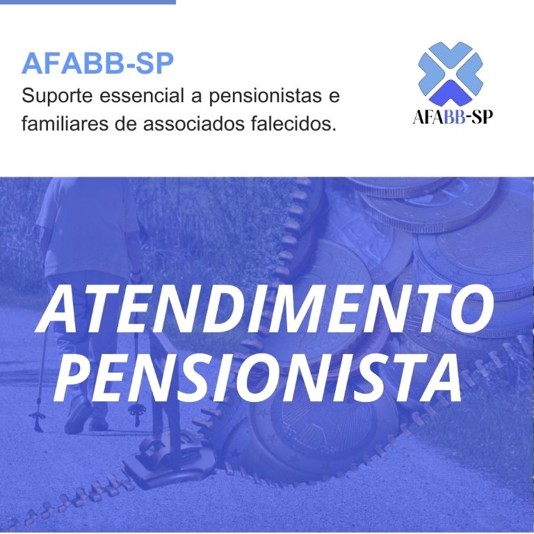 A AFABB-SP: Apoio integral ao pensionista e familiar. 