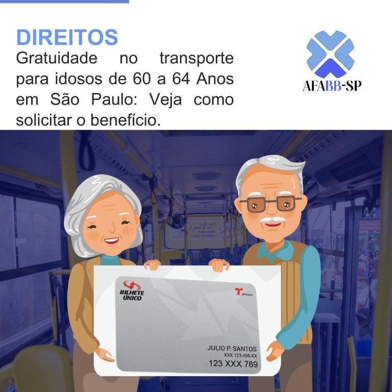 Gratuidade no transporte para idosos de 60 a 64 Anos em São Paulo: Veja como solicitar o benefício.