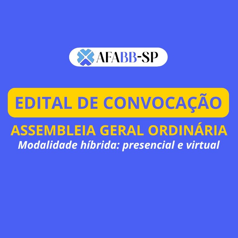 EDITAL DE CONVOCAÇÃO: ASSEMBLEIA GERAL ORDINÁRIA