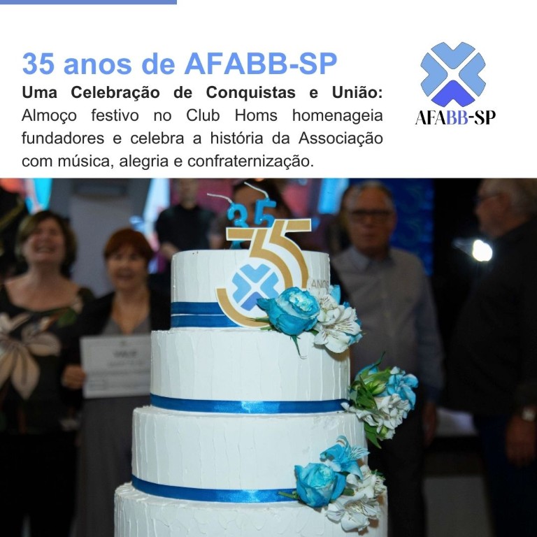 Celebração dos 35 Anos da AFABB-SP: Festa, história e homenagens