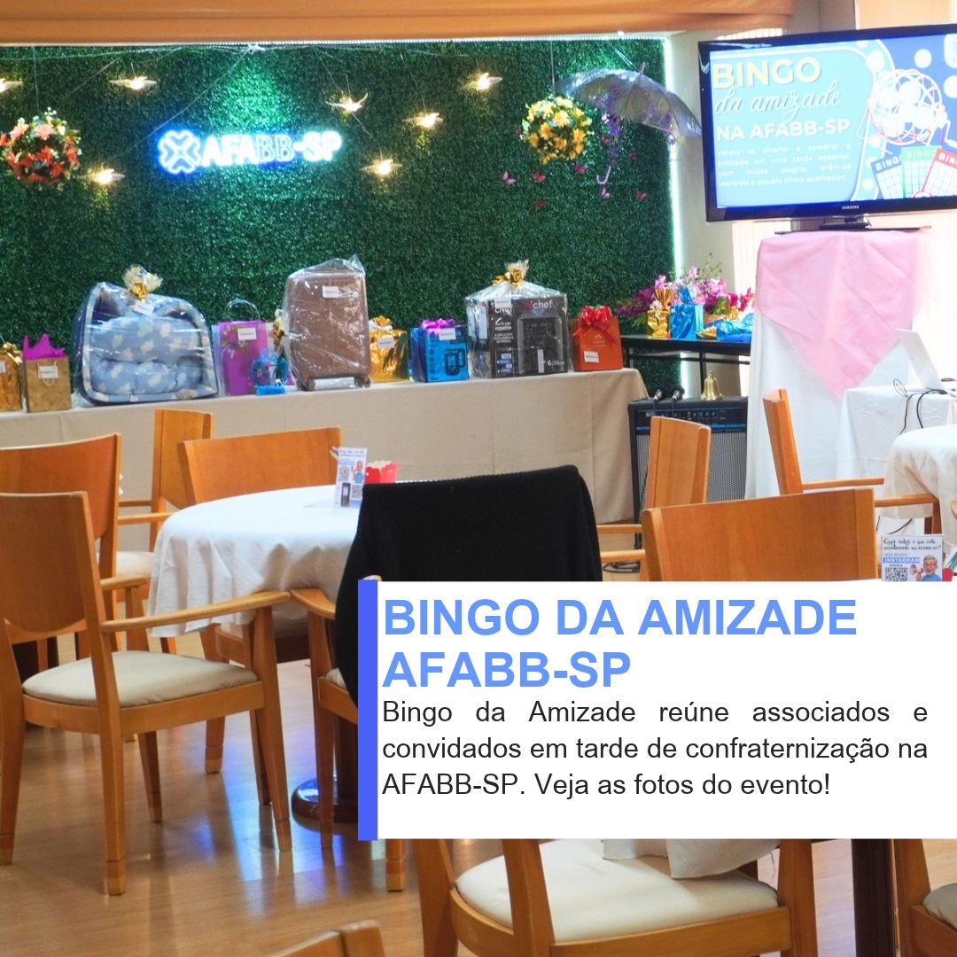 Bingo da Amizade reúne associados e convidados em tarde de confraternização na AFABB-SP