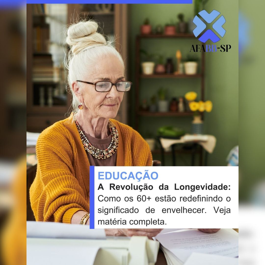 A Revolução da Longevidade: Como os 60+ estão Redefinindo o Significado de Envelhecer