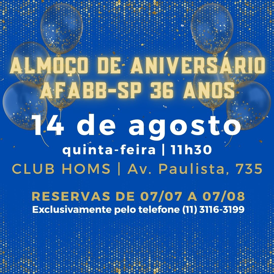 Convite Especial – Almoço de Aniversário AFABB-SP: 36 Anos de Histórias, Conquistas e Amizade!