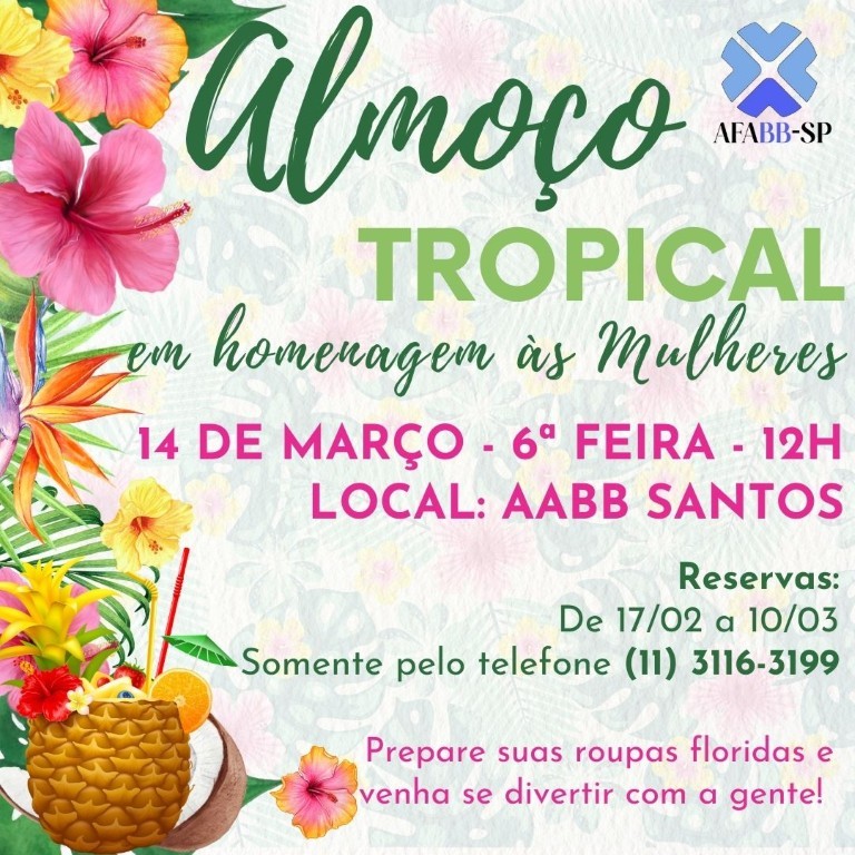 Convite: Almoço Tropical em Homenagem às Mulheres na AABB Santos