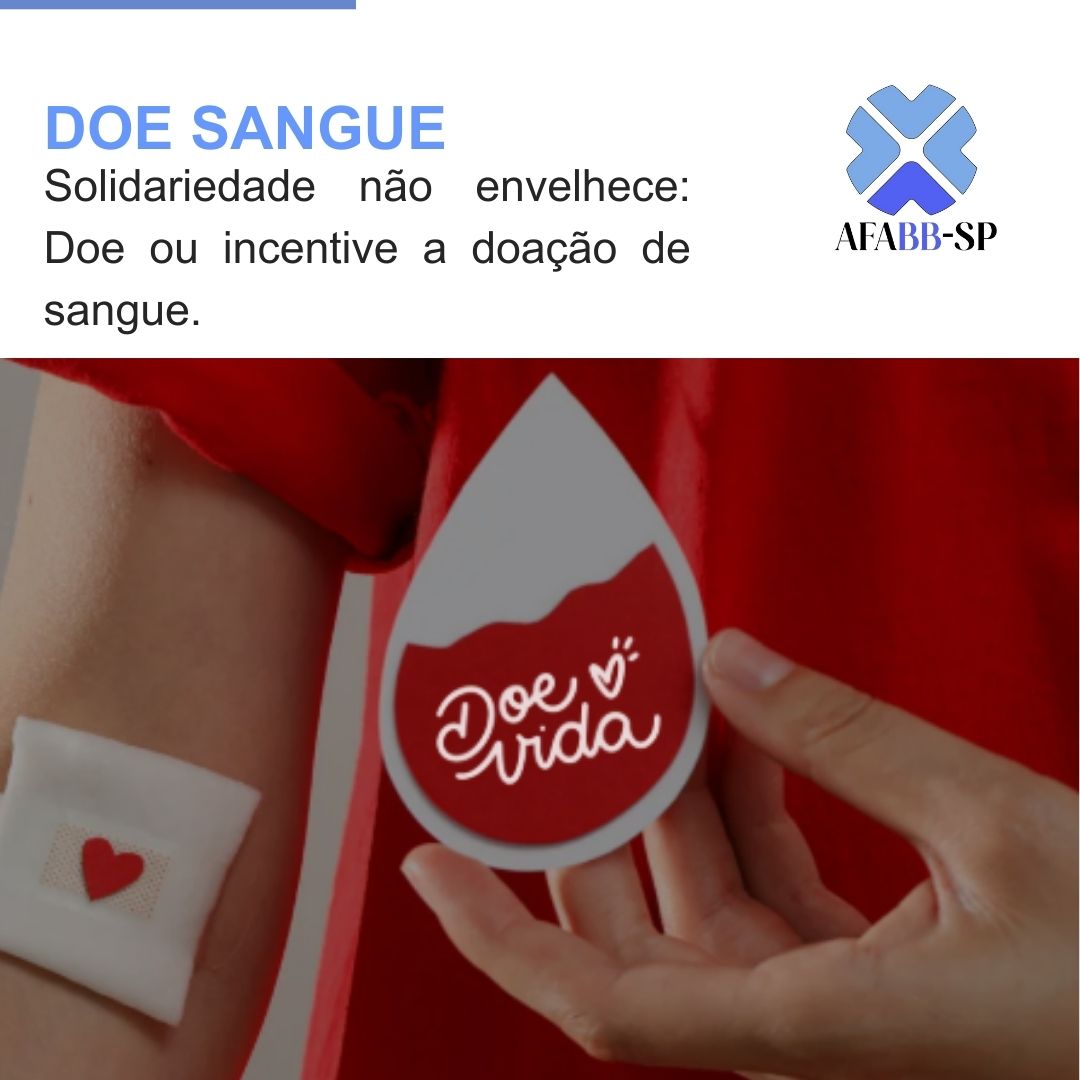Doação de Sangue: AFABB-SP reforça a importância da solidariedade entre gerações