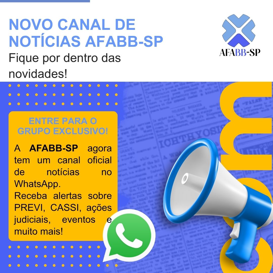 ATENÇÃO, Associado(a)! NOVO CANAL DE NOTÍCIAS DA AFABB-SP