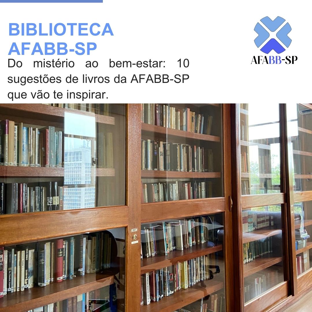 BIBLIOTECA AFABB-SP: Indicações de livros 