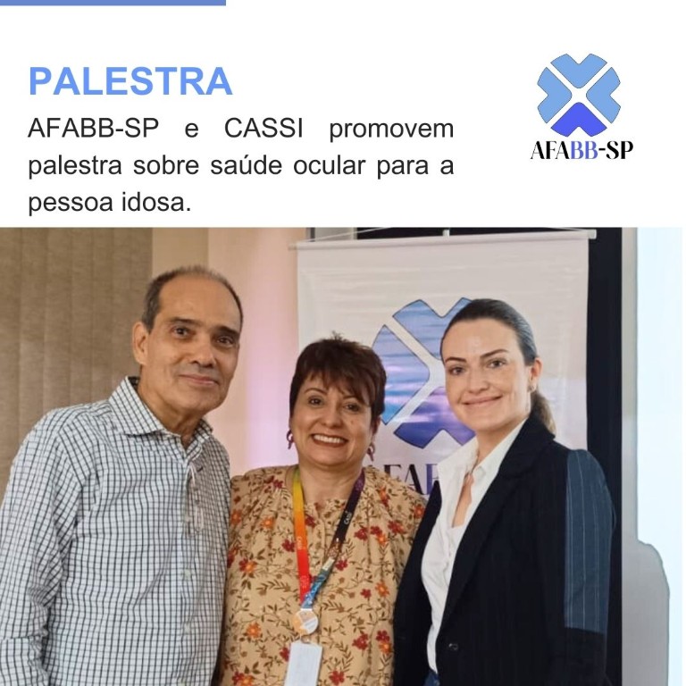 AFABB-SP e CASSI promovem palestra sobre saúde ocular para a pessoa idosa