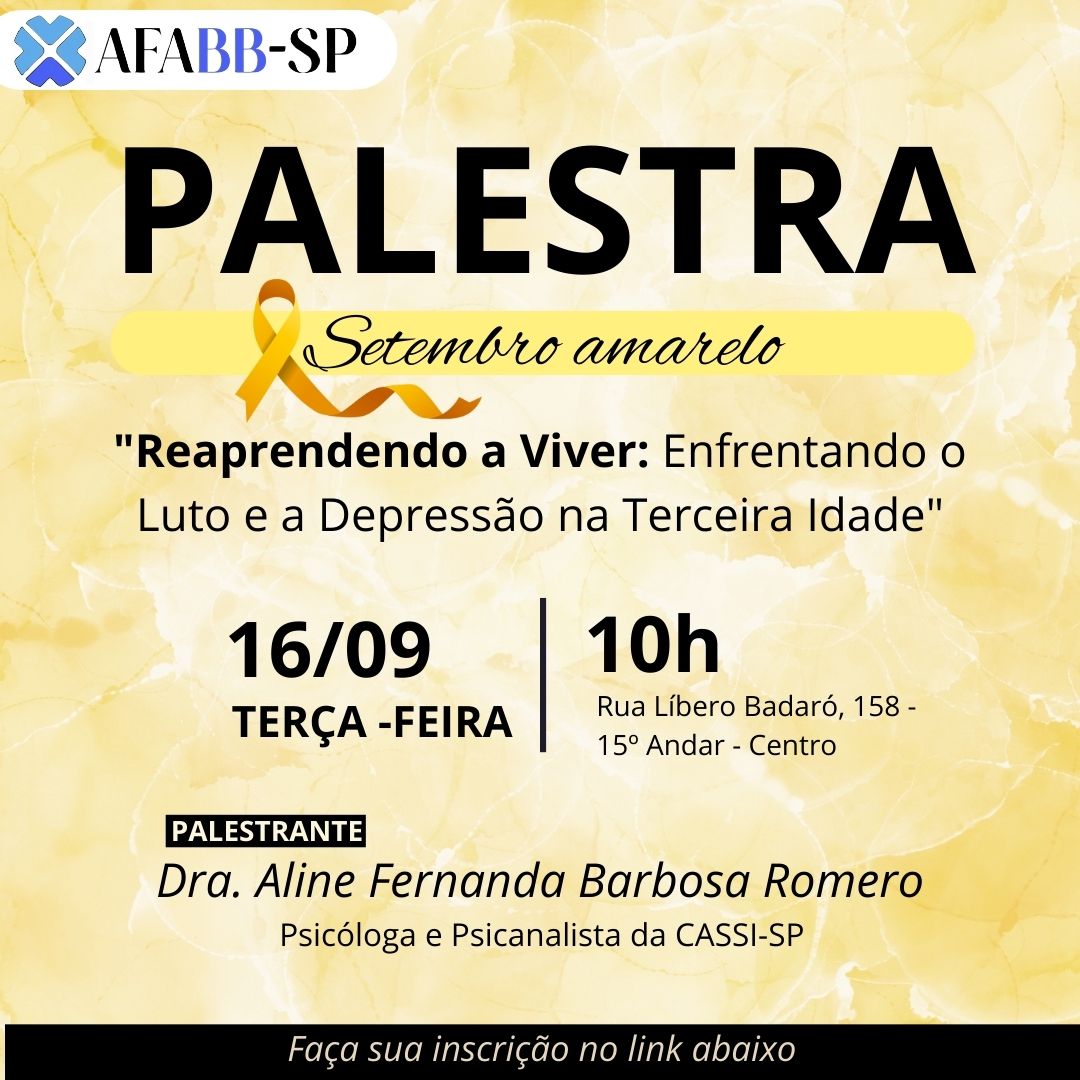 Palestra: “Reaprendendo a Viver: Enfrentando o Luto e a Depressão na Terceira Idade”