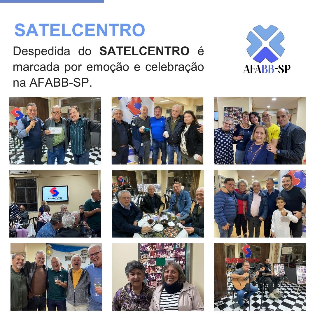 Despedida do SATELCENTRO é marcada por emoção e celebração na AFABB-SP