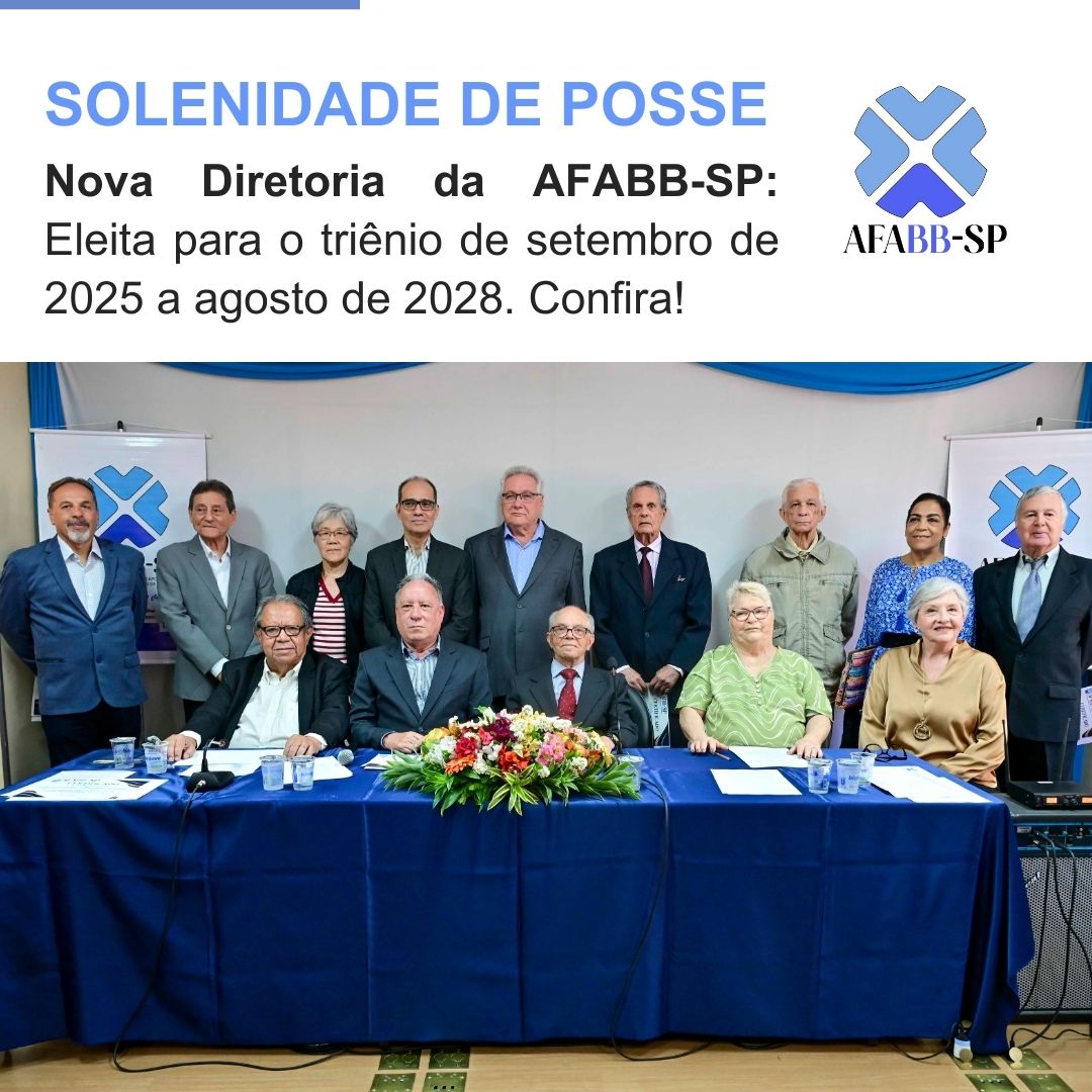Posse da Nova Diretoria da AFABB-SP marca início da Gestão 2025–2028