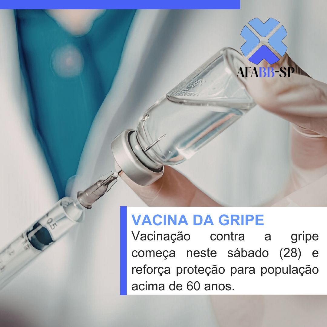 Vacinação contra a gripe começa neste sábado (28) e reforça proteção para população acima de 60 anos.