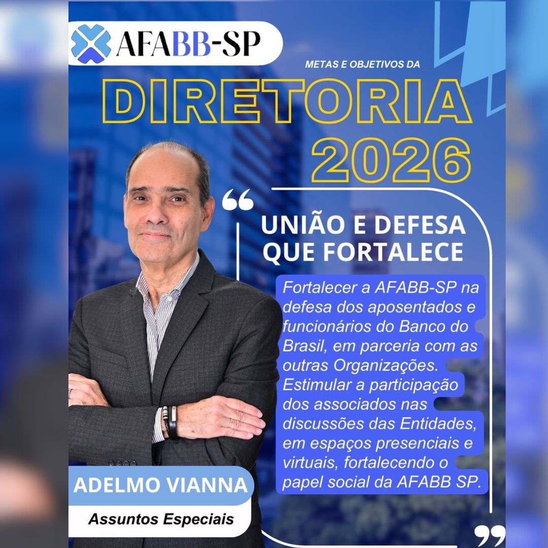 PALAVRA DIRETORIA: Adelmo Vianna