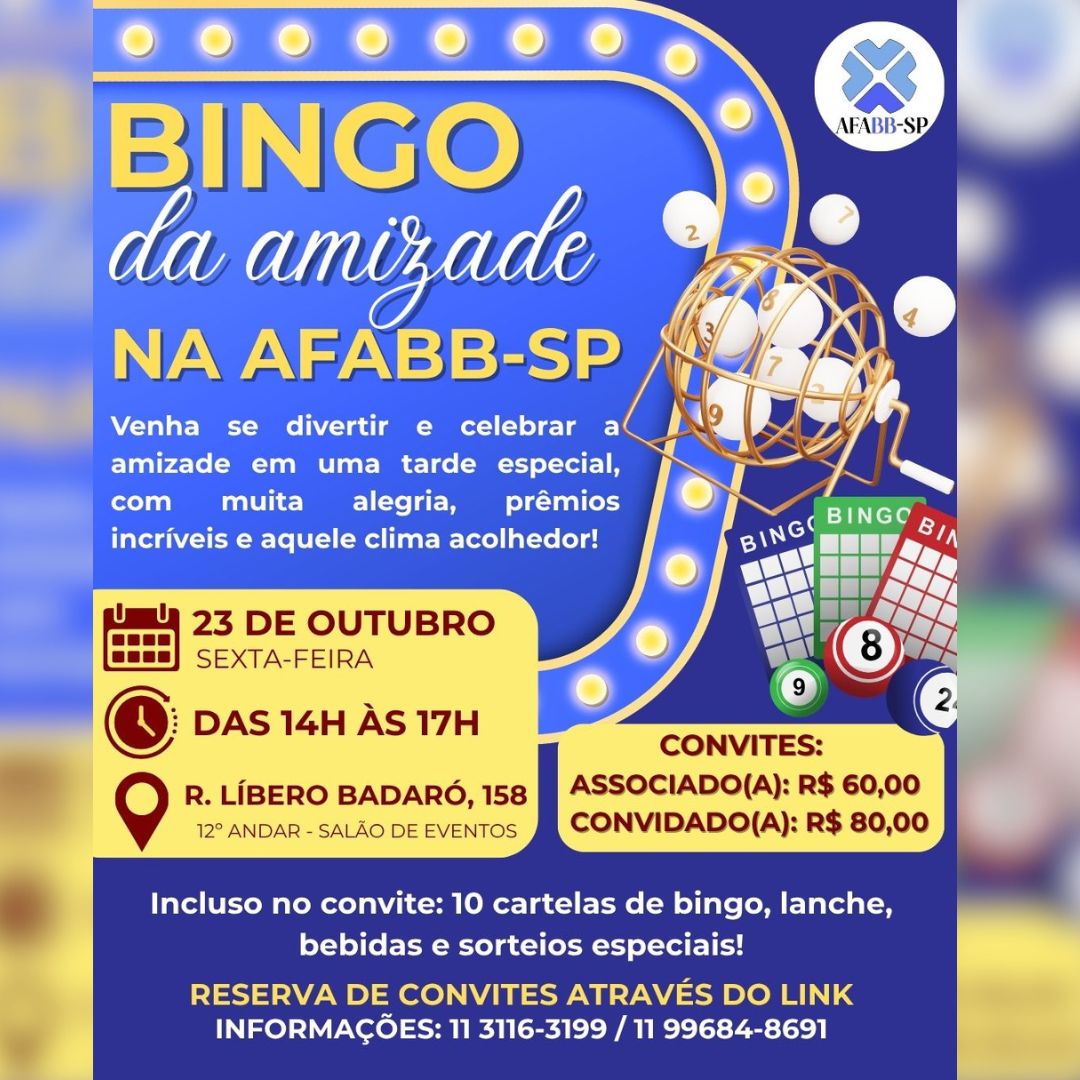 VEM AÍ O BINGO DA AMIZADE NA AFABB-SP!