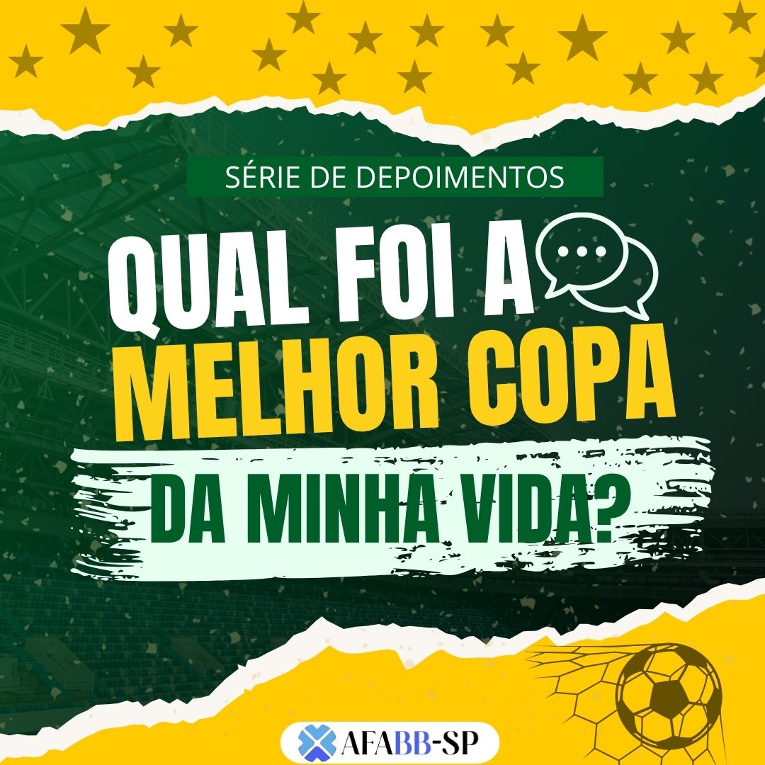 Qual foi a melhor Copa da sua vida?”