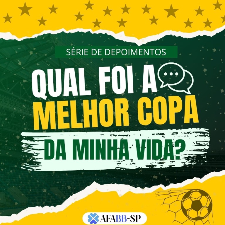 Qual foi a melhor Copa da sua vida?”