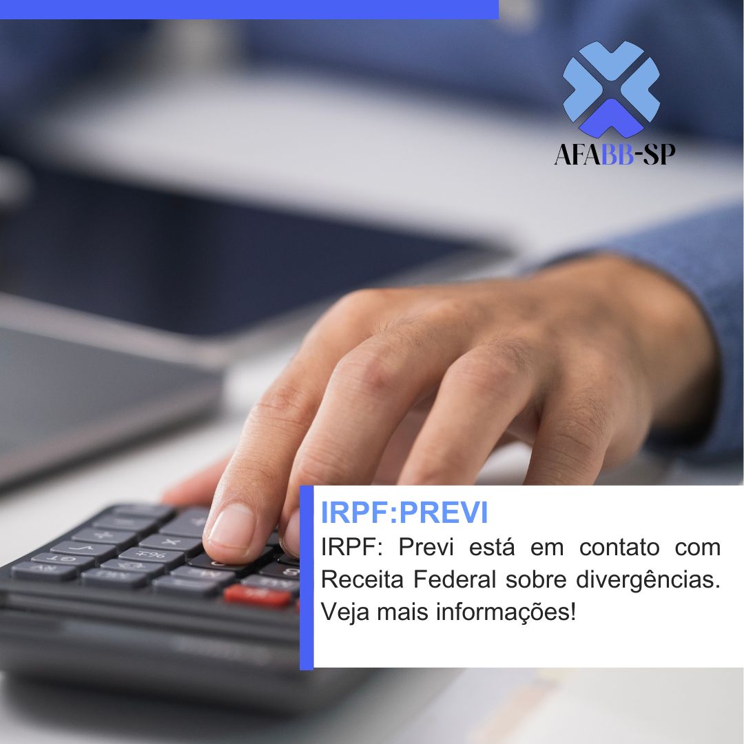 IRPF: Previ está em contato com Receita Federal sobre divergências