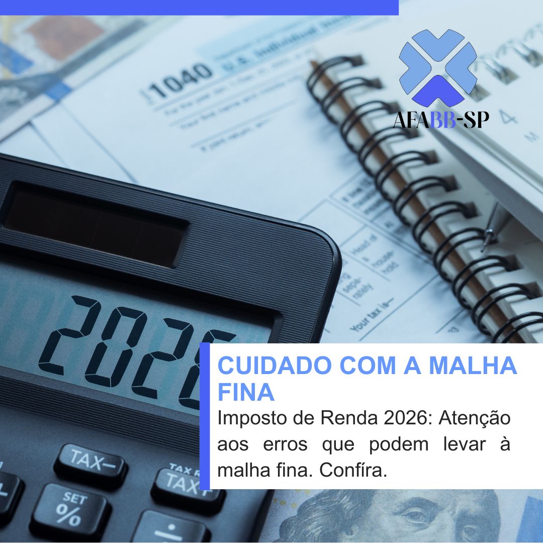 Imposto de Renda 2026: atenção aos erros que podem levar à malha fina.