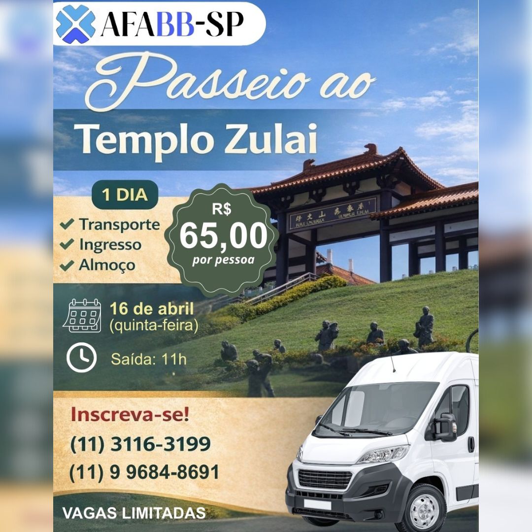 Passeio AFABB-SP – TEMPLO ZU LAI – Veja mais informações 