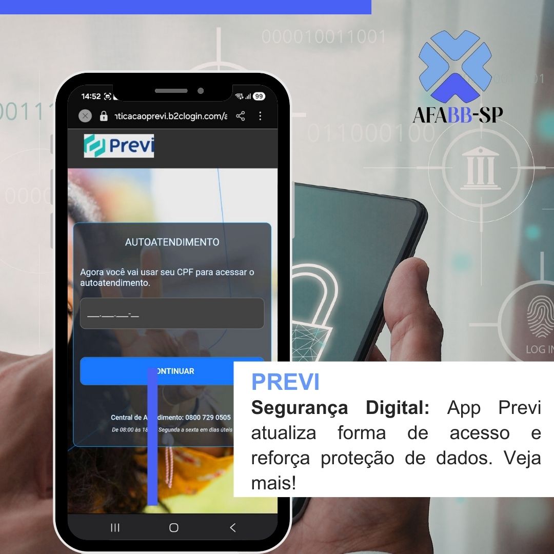 PREVI: Segurança Digital: App Previ atualiza forma de acesso e reforça proteção de dados