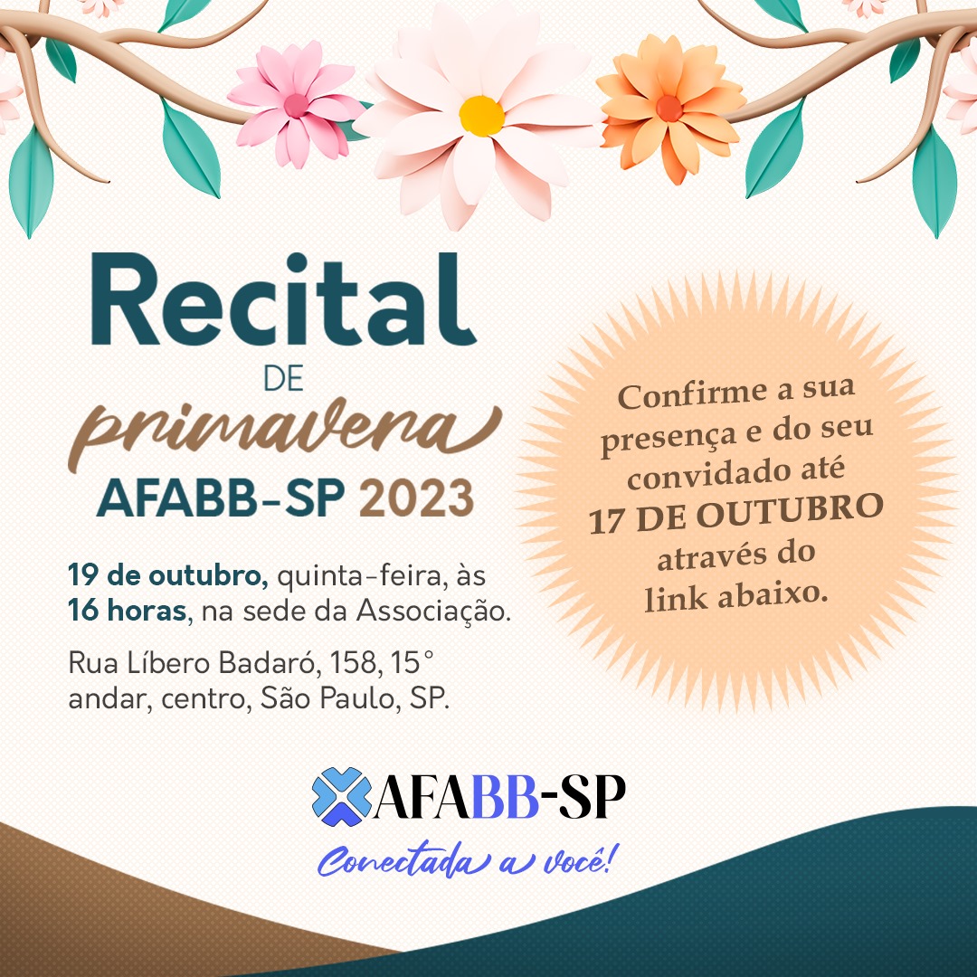 VIVA A VIDA - “Recital de Primavera” da AFABB-SP acontece em 19 de outubro, na sede, em São Paulo. Faça sua reserva!